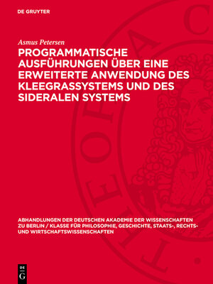cover image of Programmatische Ausführungen über eine erweiterte Anwendung des Kleegrassystems und des sideralen Systems